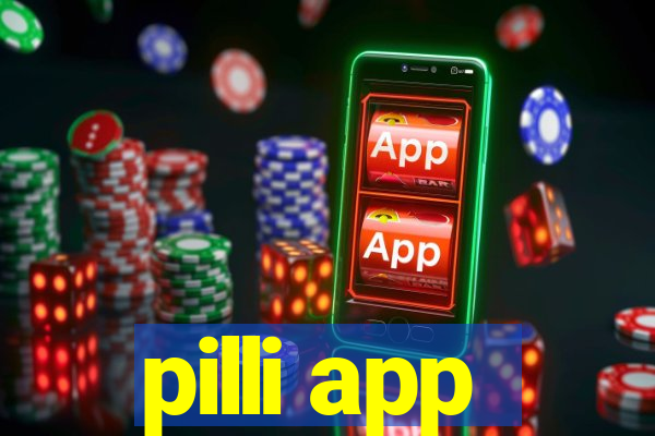 pilli app